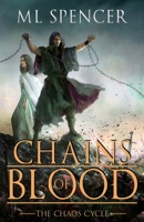 Chains of Blood 0999782592 Book Cover