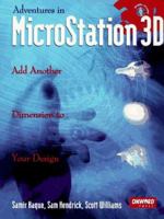 Adventures in MicroStation 3D 1566900689 Book Cover