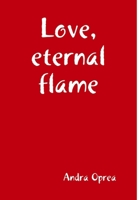 Love, eternal flame 129161219X Book Cover