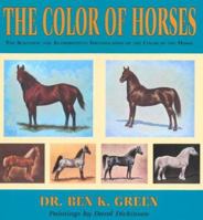 The Color of Horses: The Scientific and Authoritative Identification of the Color of the Horse 0873583272 Book Cover