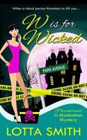 W is for Wicked 1535466294 Book Cover