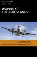 Woman of the Aeroplanes 0435045725 Book Cover