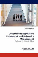 Government Regulatory Framework and University Management: The Case of the University of Buea 3838399803 Book Cover