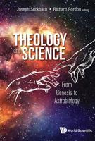 Theology and Science: From Genesis to Astrobiology 9813235039 Book Cover