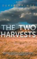 The Two Harvests 1782630317 Book Cover