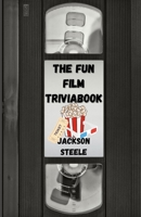 The Fun Film Triviabook B0C2SFNGG8 Book Cover