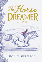The Horse Dreamer B0G2PYWLD4 Book Cover