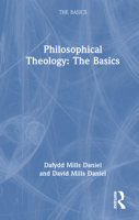 Philosophical Theology: The Basics 1032939745 Book Cover