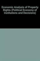 Economic Analysis of Property Rights