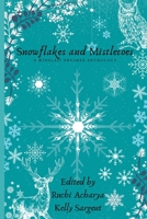 Snowflakes and Mistletoes B09NRCZZ8T Book Cover