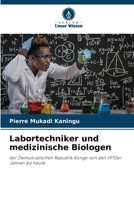 Labortechniker und medizinische Biologen (German Edition) 6207901908 Book Cover