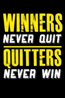 Winners Never Quit Quitters Never Win: 6x9 120 pages quad ruled Your personal Diary 1673935001 Book Cover