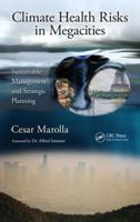 Climate Health Risks in Megacities: Sustainable Management and Strategic Planning 0367878151 Book Cover