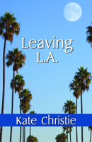 Leaving L.A. 1594932212 Book Cover