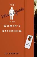 The Men's Guide to the Women's Bathroom 0061128619 Book Cover