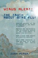 Virus Alert! the Truth About Bird Flu! 1846851033 Book Cover