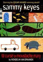 Sammy Keyes and the Curse of Moustache Mary (Sammy Keyes)