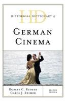 Historical Dictionary of German Cinema (Historical Dictionaries of Literature and the Arts) 1538119390 Book Cover