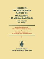 Rontgendiagnostik Des Herzens Und Der Gefasse / Roentgen Diagnosis of the Heart and Blood Vessels 3642812457 Book Cover