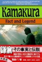 Kamakura: Fact and Legend 0804819688 Book Cover