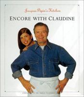 Jacques Pepin's Kitchen: Encore With Claudine 0912333863 Book Cover