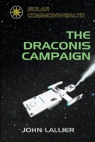 The Draconis Campaign (Solar Commonwealth) B0CRYH4ZFL Book Cover