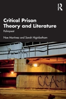 Critical Prison Theory and Literature: Palimpsest 1032612266 Book Cover