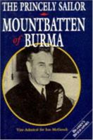 The Princely Sailor: Mountbatten of Burma (Brassey's Biographies) 1857531612 Book Cover