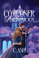 Composer Anonymous 1962617114 Book Cover