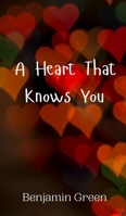 A Heart That Knows You 9916946728 Book Cover