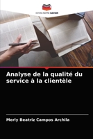 Analyse de la qualité du service à la clientèle 6203674990 Book Cover