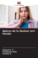 Aperçu de la douleur oro-faciale (French Edition) 6209615309 Book Cover