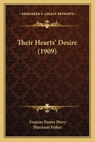 Their Hearts' Desire 0548674515 Book Cover