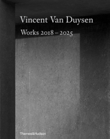 Vincent Van Duysen Works 2018?2025 0500028273 Book Cover