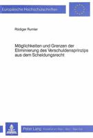 Moeglichkeiten Und Grenzen Der Eliminierung Des Verschuldensprinzips Aus Dem Scheidungsrecht 3820451153 Book Cover