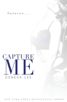 Capture Me 1945163143 Book Cover