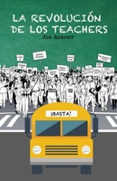 La revolución de los teachers (Spanish Edition) 1736019503 Book Cover