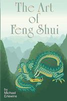 The Art of Feng Shui: Interior and Exterior Space 1440437971 Book Cover