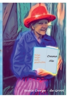 Omma Ate: Hitzbitzewahrgeschichte 3750423792 Book Cover