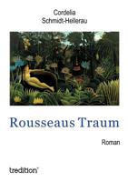 Rousseaus Traum (German Edition) 3748299494 Book Cover