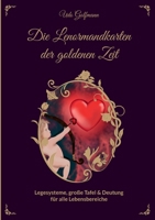 Das Lenormand der goldenen Zeit: Legesysteme, große Tafel und Deutung für alle Lebensbereiche (German Edition) 3751932623 Book Cover