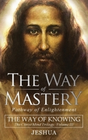 Way of Knowing Pocket : The Way of Mastery 1941489508 Book Cover