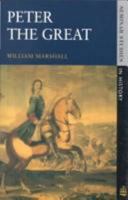 Peter the Great (Seminar Studies in History) 0582003555 Book Cover