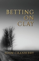 Betting On Clay 1763881512 Book Cover