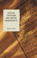Textual Criticism and Qur'an Manuscripts 0739177532 Book Cover
