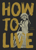 How to Live 1869409051 Book Cover