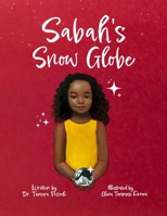 Sabah's Snow Globe 1955130353 Book Cover