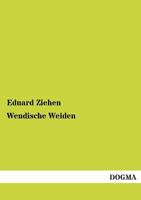 Wendische Weiden 3955076016 Book Cover