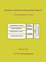Enterprise Architectures and Integration Using Soa 0972741402 Book Cover