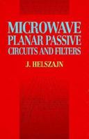 Microwave Planar Passive Circuits and Filters 0471940569 Book Cover